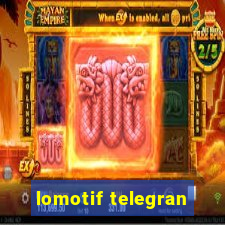 lomotif telegran